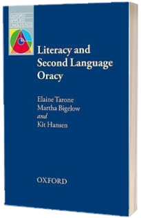 Literacy and Second Language Oracy