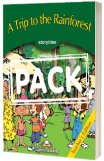 Literatura adaptata pentru copii -  A Trip to the Rainforest Teachers Pack  with Cross Platform Application