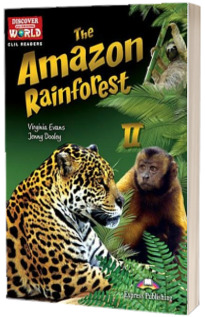 Literatura CLIL. The Amazon Rainforest 2 reader cu cross-platform APP