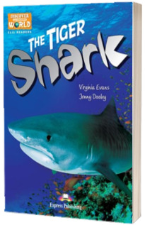 Literatura CLIL The Tiger Shark Pachetul profesorului (reader cu TB pe multi-rom)