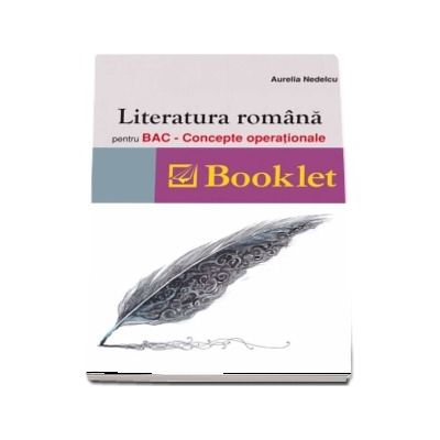 Literatura romana pentru BAC. Concepte operationale