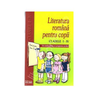 Literatura romana pentru copii clasele I-IV