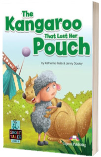 Literatura Short Tales. The kangaroo that lost her pouch cu digibook