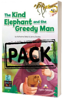 Literatura Short Tales. The kind elephant and the greedy man cu digibook