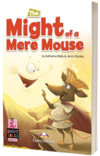 Literatura Short Tales. The Might of a Mere Mouse cu digibook