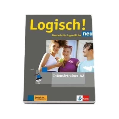 Logisch! neu A2 Deutsch fur Jugendiche Intensivtrainer