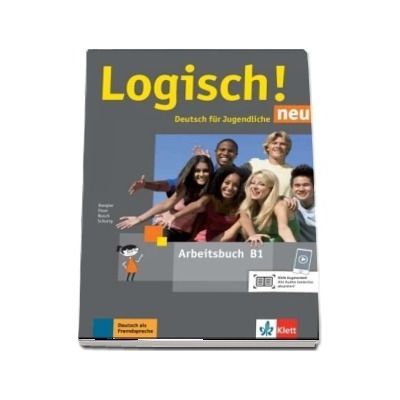 Logisch! neu B1. Arbeitsbuch mit Audios