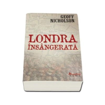 LONDRA INSANGERATA LONDRA INSANGERATA