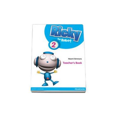 Ricky The Robot level 2. Teachers Book - Simmons Naomi