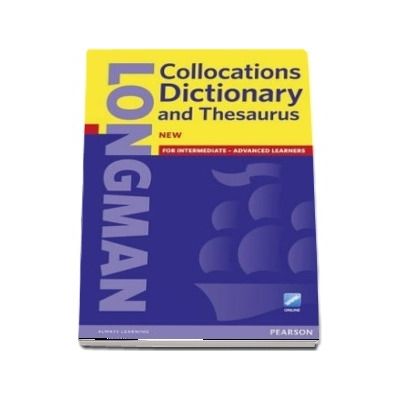 Longman Collocations Dictionary and Thesaurus Cased with online