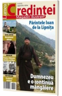 Lumea credintei - august 2016