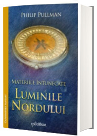 Luminile Nordului - Materiile intunecate (Capodopere Fantasy)