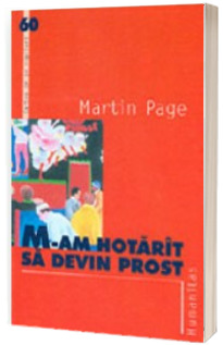 M-am hotarat sa devin prost. Editia a II-a