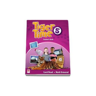 Time Tiger level 5 Student s Book with access code to the Student s Resource Centre - Read Carol