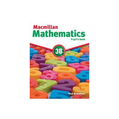 Macmillan Mathematics 3B Pupils Book