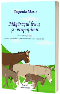 Magarusul lenes si incapatanat