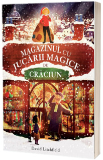 Magazinul cu jucarii magice de Craciun (Quarto)