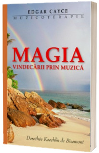 Magia vindecarii prin muzica