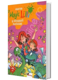 Magic Lilli (+ 6 ani) si dinozaurii buclucasi (Editie cartonata)