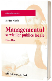 Managementul serviciilor publice locale. Editia 2