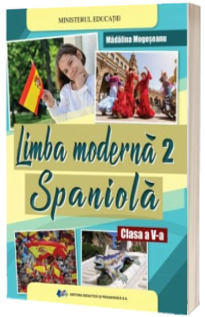 Manual de Limba spaniola, pentru clasa a V-a. Editia 2024