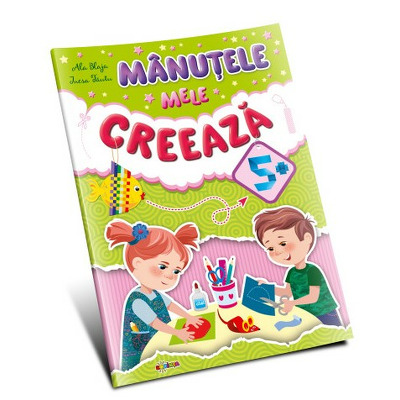 Manutele mele creeaza 5+