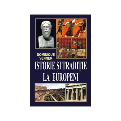 Istorie si traditie la europeni