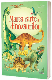 Marea carte a dinozaurilor (Usborne)