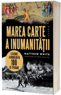 Marea carte a inumanitatii