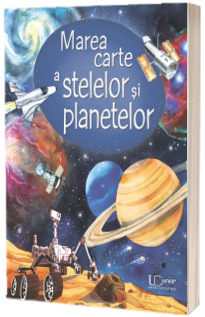 Marea carte a stelelor si planetelor (Usborne)