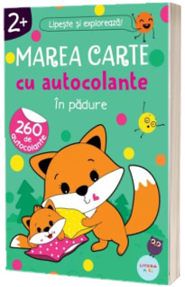 Marea carte cu autocolante. In padure (2+)