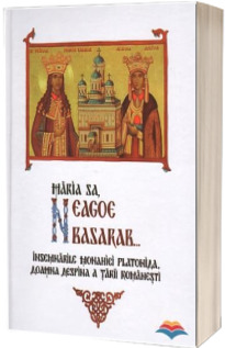 Maria Sa Neagoe Basarab. Insemnarile monahiei Platonida, Doamna Despina a Tarii Romanesti