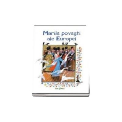 Marile povesti ale Europei