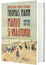 Mario si vrajitorul. Povestiri 1919‒1953