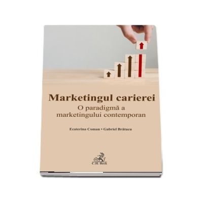 Marketingul carierei. O paradigma a marketingului contemporan