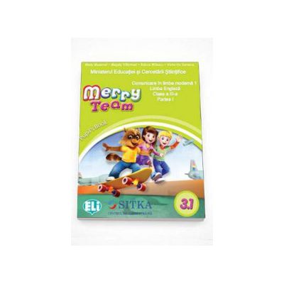 Marry Team, Pupils Book 3.1 Manual de Comunicare in limba moderna 1, Limba engleza clasa a III-a, partea I (Contine editia digitala)