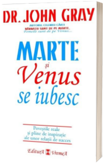 Marte si Venus se iubesc -  Dr. John Gray