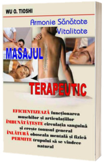 Masajul terapeutic - editie epuizata