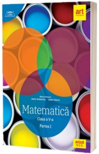 Matematica culegere pentru clasa a V-a. Partea I. Clubul Matematicienilor