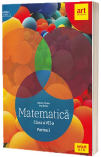 Matematica culegere pentru clasa a VII-a. Partea I. Clubul Matematicienilor - Editie noua 2024