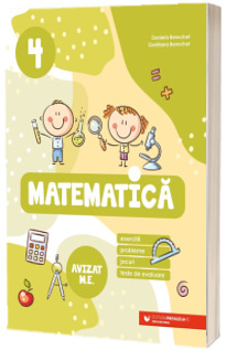 Matematica. Exercitii, probleme, jocuri, teste de evaluare. Clasa a IV-a