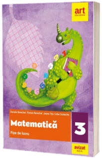 Matematica. Fise de lucru pentru clasa a III-a