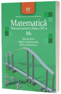 Matematica M1 manual pentru clasa a XII-a