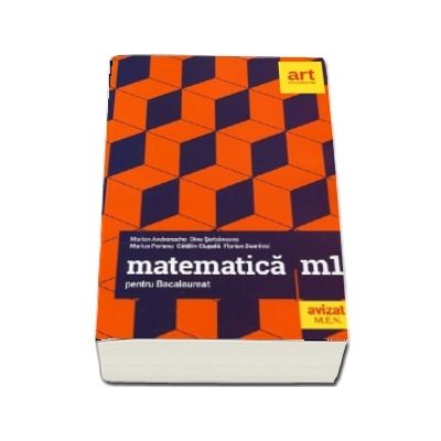 Matematica M1 pentru examenul de Bacalaureat 2019 - 40 de teste cu solutii si bareme