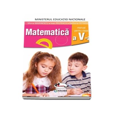 Matematica, manual pentru clasa a V-a - Mona Marinescu (Contine si editia digitala)