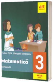 Matematica pentru clasa a III-a, semestrul I - Activitati de recapitulare si evaluare la sfarsitul fiecarei unitati (Editie 2018)