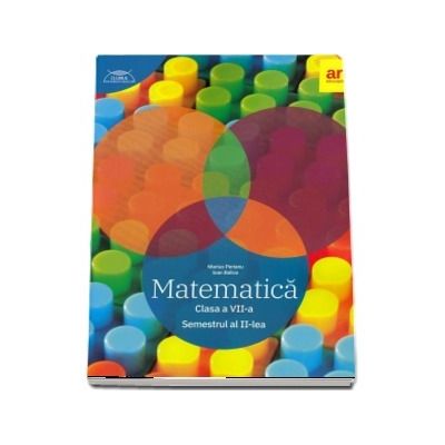 Matematica pentru clasa a VII-a. Semestrul II. Clubul matematicienilor