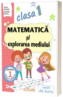 Matematica si explorarea mediului. Clasa I. Partea I  (Varianta CD Press)