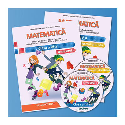 Matematica si explorarea mediului. Manual pentru clasa a IV-a - Semestrele I si II - Contine editia digitala (Mirela Mihaescu)