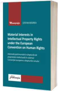 Material Interests in Intellectual Property Rights under the European Convention on Human Rights